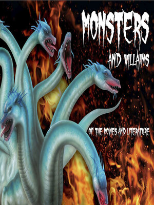 cover image of Monsters and Villains of Movies and Literature